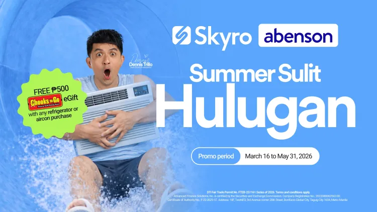 Summer Sulit Hulugan with a Skyro loan at Abenson